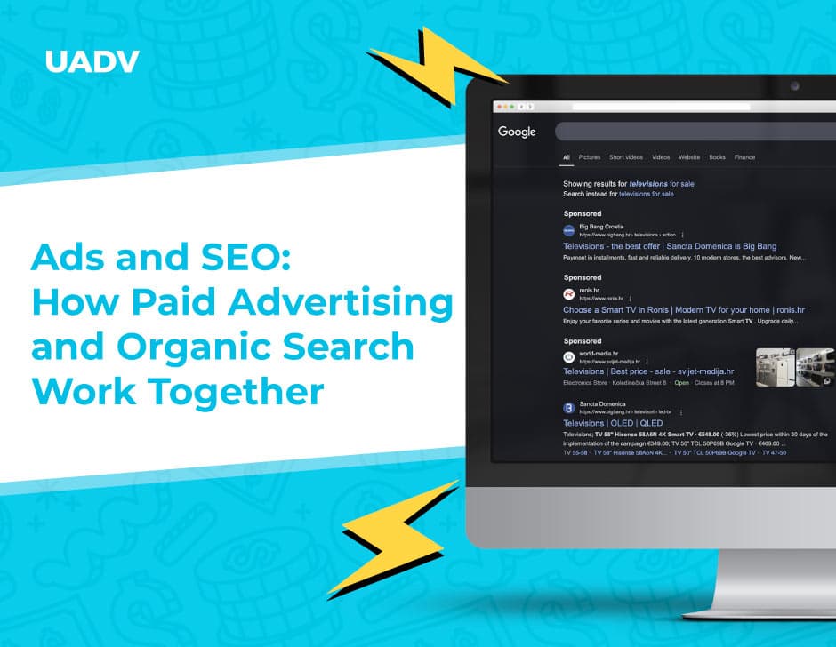 Ads & SEO: Paid Advertising and Organic Search Work Together