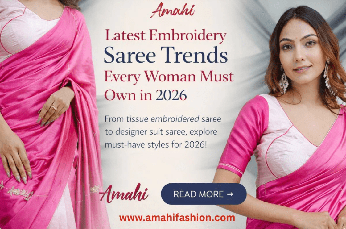 Latest Embroidery Saree Trends Every Woman Must Own in 2026