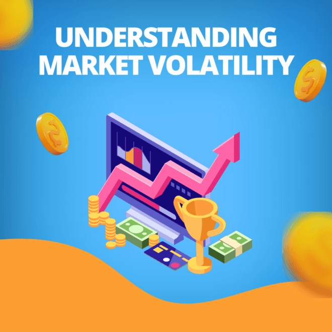 Understanding Market Volatility