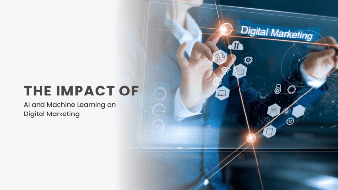 The Impact of AI and Machine Learning on Digital Marketing