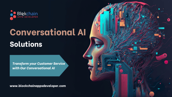 Conversational AI Solutions - BlockchainAppsDeveloper