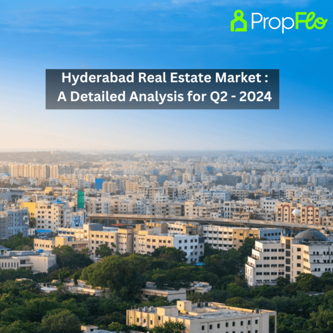 Hyderabad Residential Real Estate Market: A Detailed Analysis for Q2 2024