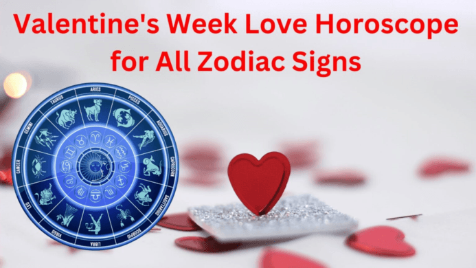 Valentine's Week Love Horoscope for All Zodiac Signs