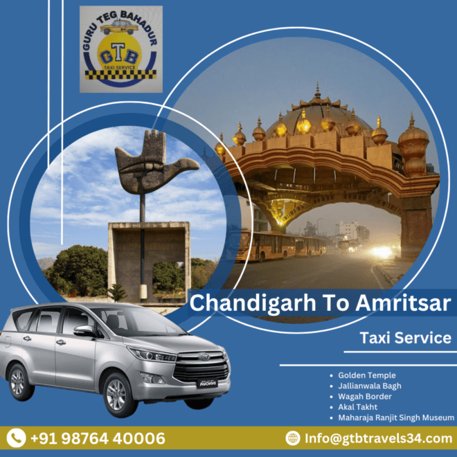 Travel in Style: GTB Travels' Taxi Service from Chandigarh to Amritsar