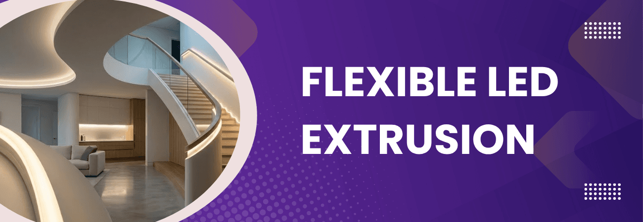 Flexible LED Extrusion
