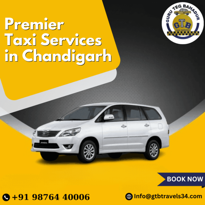 Your Companion in Chandigarh: Premier Taxi Services