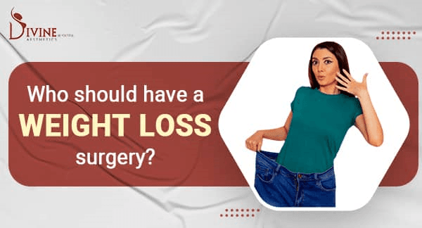 Who Should Have A Weight Loss Surgery?