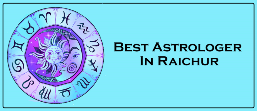 Best Astrologer in Raichur | Famous Astrologer in Raichur