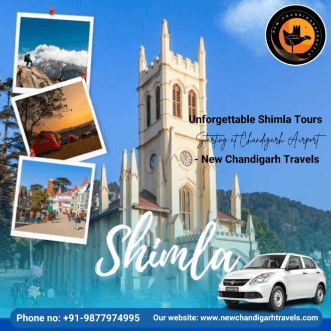 Discover the Charm of Shimla with New Chandigarh Travels: Your Ultimate Chandigarh Airport to Shimla