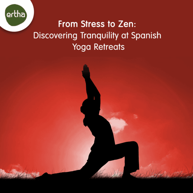 From Stress to Zen: Discovering Tranquility at Spanish Yoga Retreats