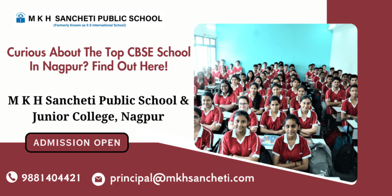 Curious About The Top CBSE School In Nagpur? Find Out Here!