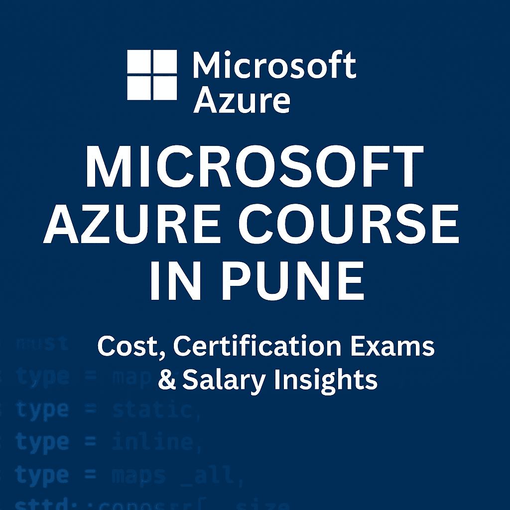 Microsoft Azure Course in Pune: Cost & Certification
