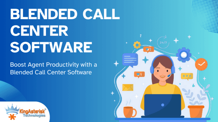 Boost Agent Productivity with a Blended Call Center Software. KingAsterisk