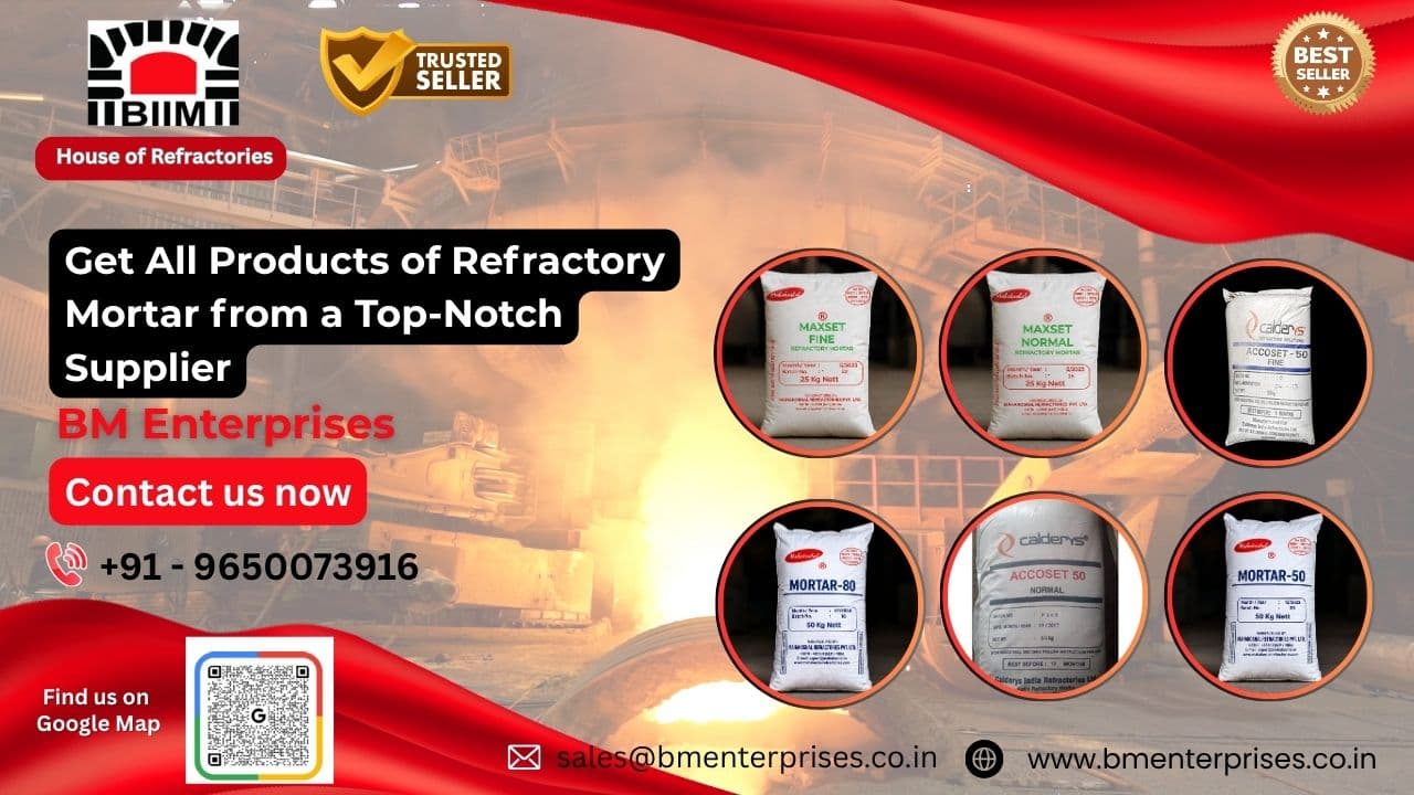 Get All Products of Refractory Mortar from Best Supplier