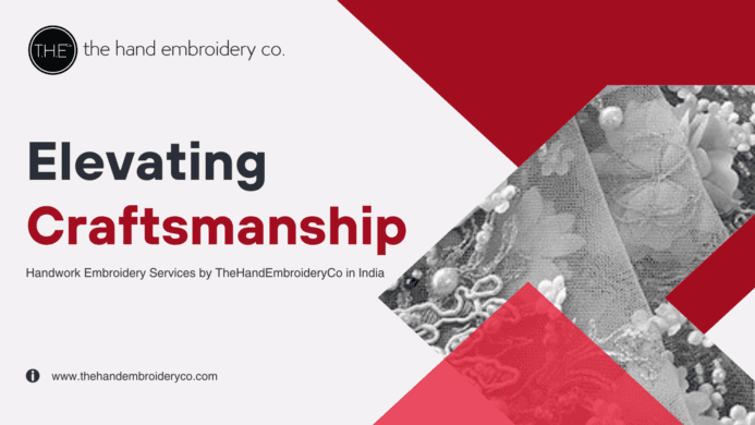 Elevating Craftsmanship: Handwork Embroidery Services by TheHandEmbroideryCo in India