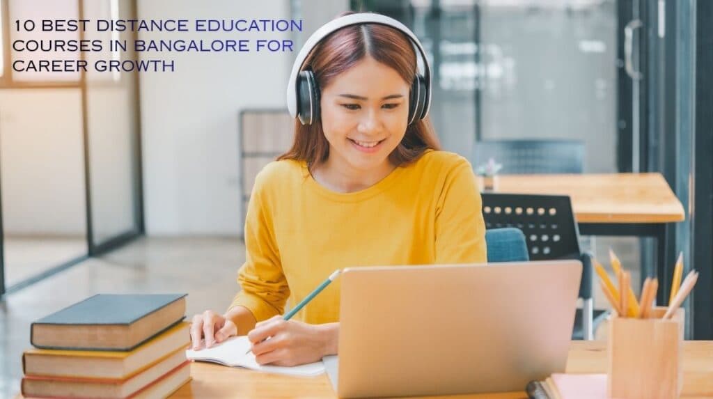 Top Distance Education Courses in Bangalore 2026