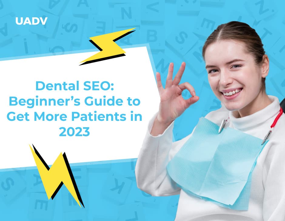 Dental SEO : Beginner’s Guide to Get More Patients in 2025