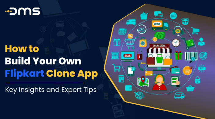 How to Build Your Own Flipkart Clone App: Key Insights and Expert Tips