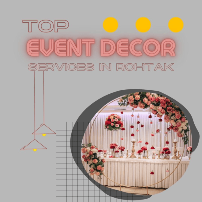 Top Event Decor Services in Rohtak