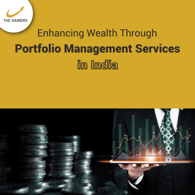 Enhancing Wealth Through Portfolio Management Services in India