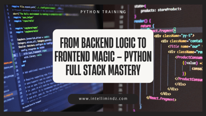 Become a Versatile Developer: The Ultimate Guide to Python Full Stack Training