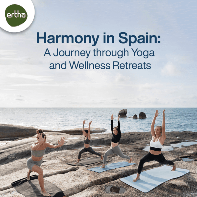Harmony in Spain: A Journey through Yoga and Wellness Retreats