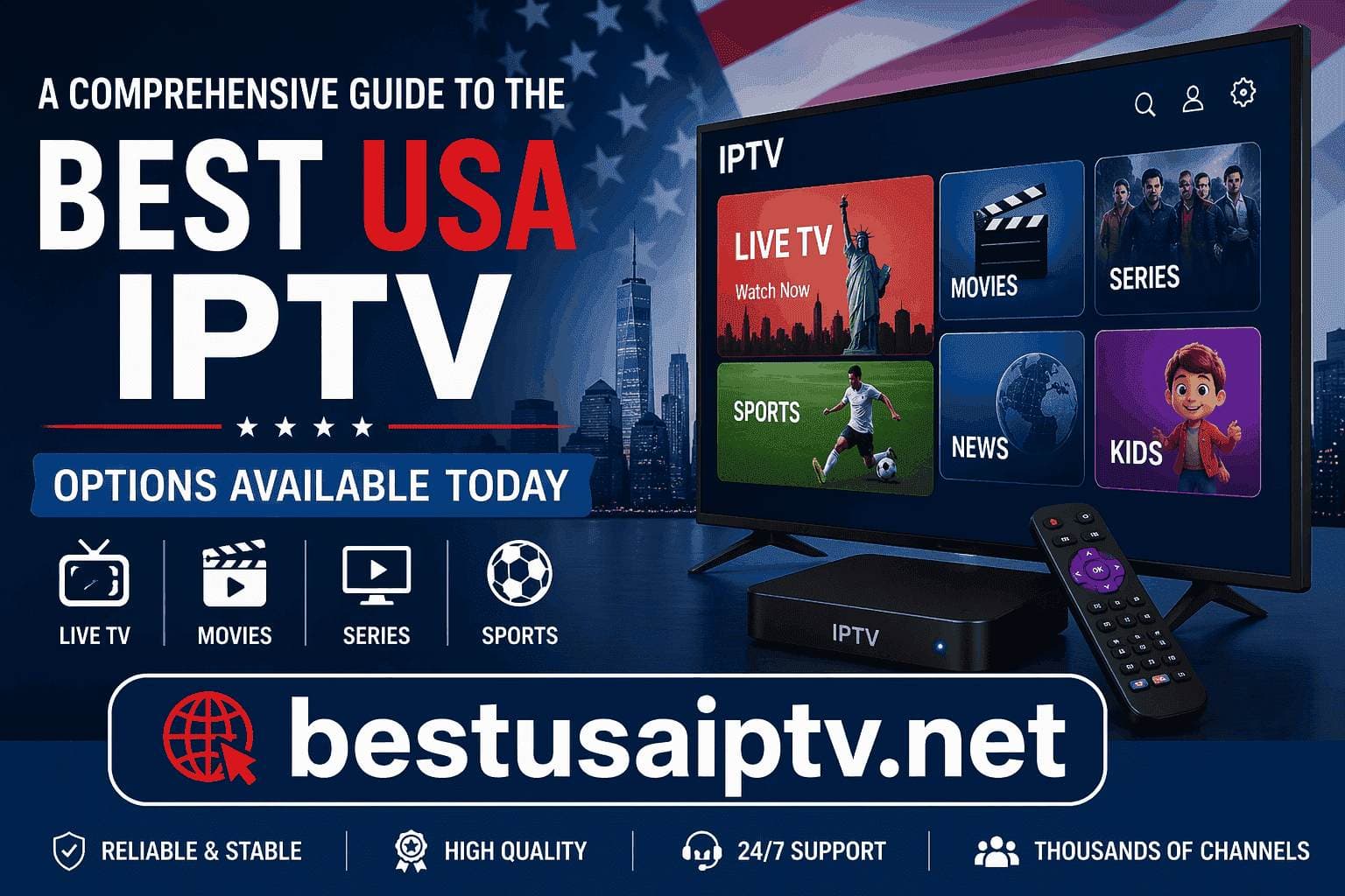 Best USA IPTV: How to Maximize Your Viewing Experience