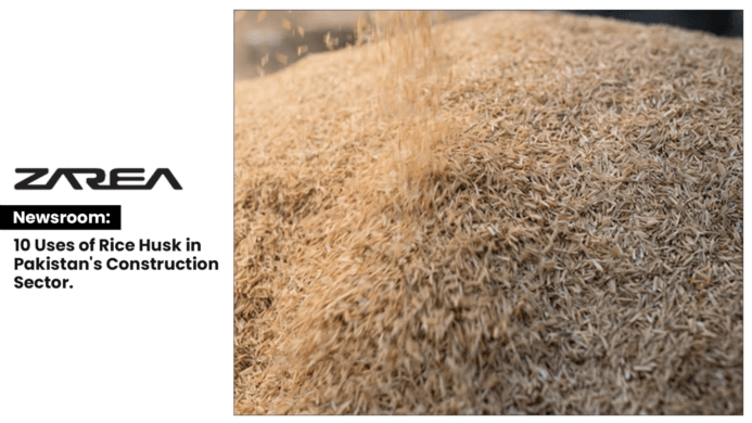 10 Uses of Rice Husk in Pakistan’s Construction Sector