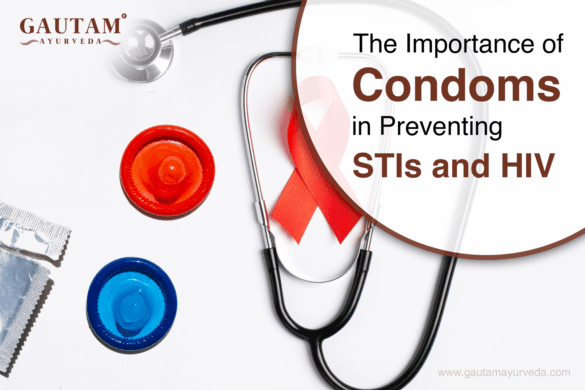 The Importance of Condoms in Preventing STIs and HIV