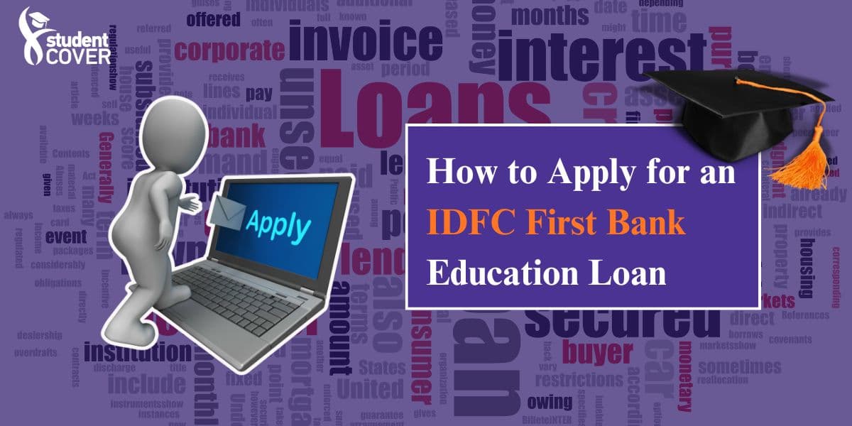 IDFC First Bank Education Loan Complete Guide 
