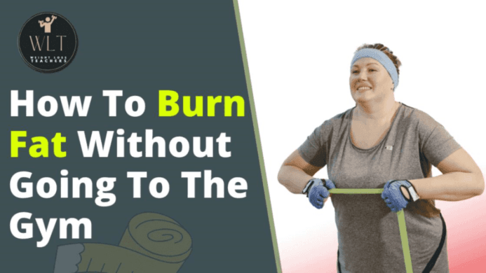 How To Burn Fat Without Going To The Gym