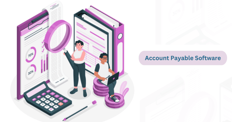 Accounts Payable Software: Streamlining Your Financial Processes