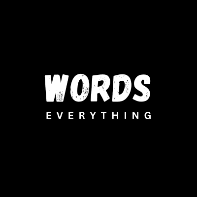 Words Everything