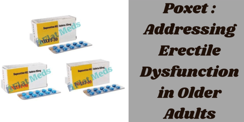 Poxet : Addressing Erectile Dysfunction in Older Adults