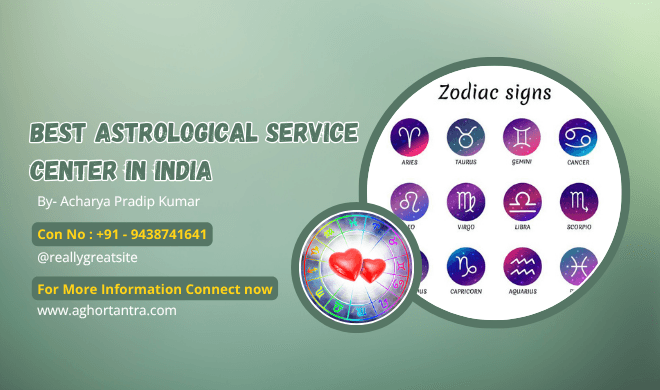 The Best Astrological Service Center in India