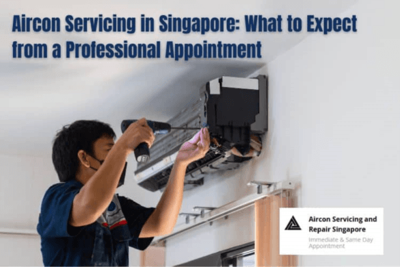 What to Expect During Aircon Servicing in Singapore | Aircon Servicing