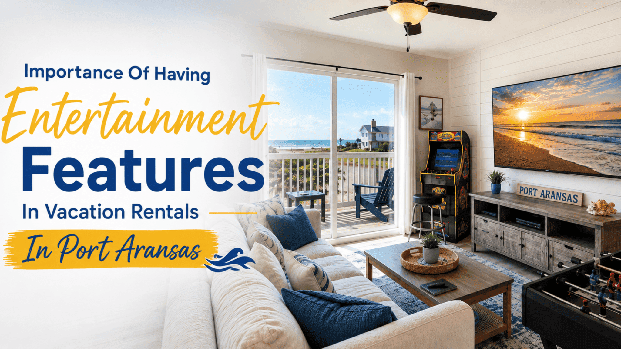 A Closer Look at Port Aransas TX Vacation Rentals
