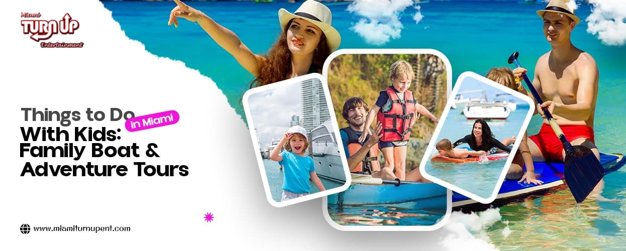 Things to Do in Miami With Kids: Family Boat & Adventure Tours